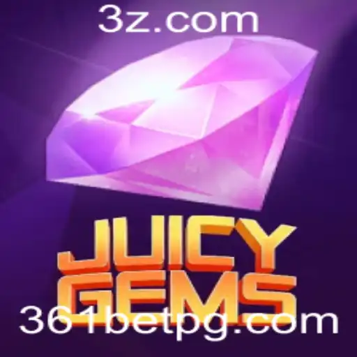 Descubra o Novo Jogo JuicyGems com 361bet